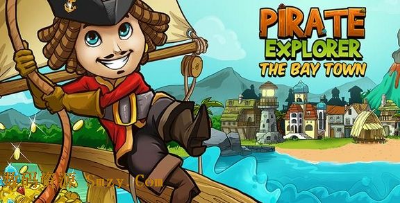海盗探险海湾镇安卓版(Pirate Explorer: The Bay Town) v1.2.34 免费版