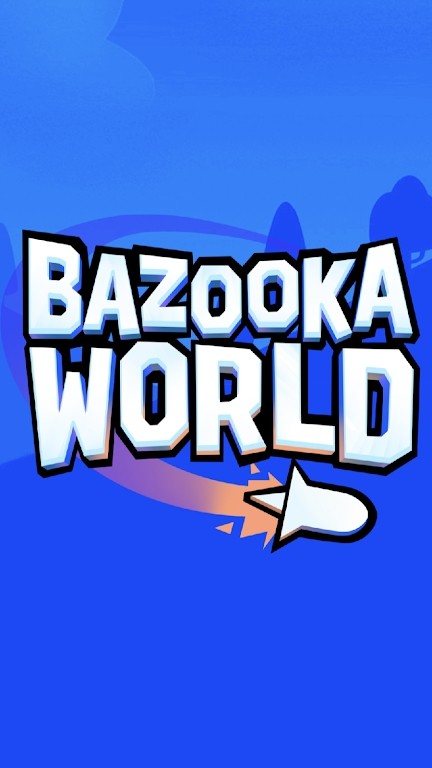 Bazooka World(火箭筒世界)v1.9.0