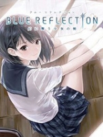 bluereflection：幻舞少女之剑中文版