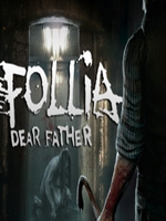 Follia-亲爱的父亲中文版