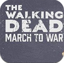 行尸走肉行军作战安卓版(TheWalkingDead:MarchtoWar) v1.2android版