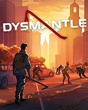 DYSMANTLE