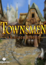 家園:重建王國(Townsmen A Kingdom Rebuilt)